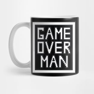 Game Over Man Mug